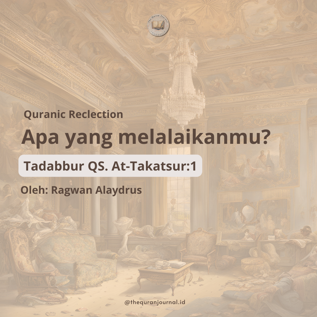 Apa yang melalaikanmu?